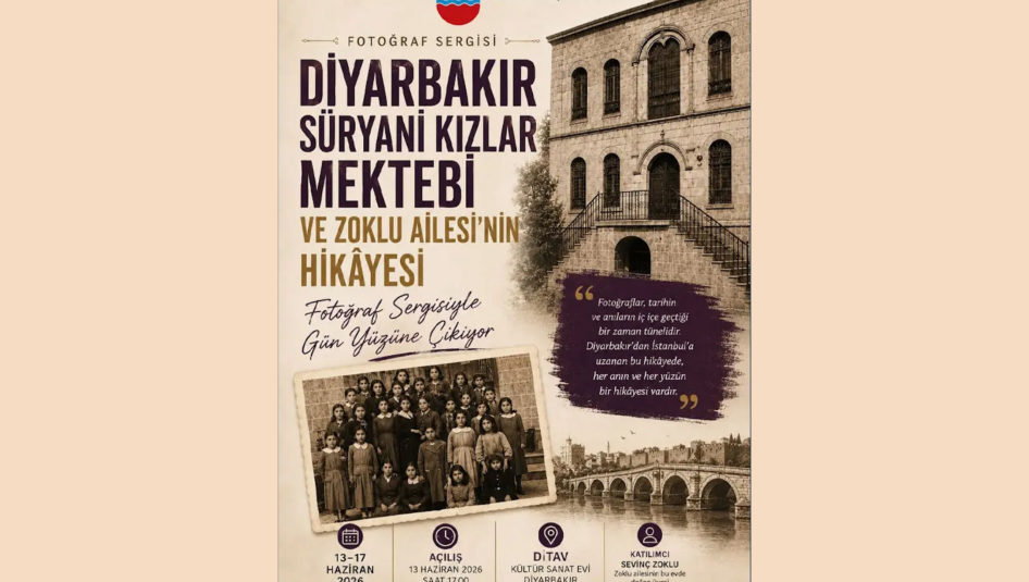 Süryani Kızlar Mektebi ve Zoklu ailesi sergisi diyarbakır afiş