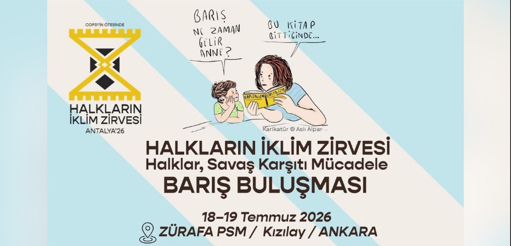 ‘Halkların İklim Zirvesi’, Ankara’da barış ve ortak yaşam için toplanıyor